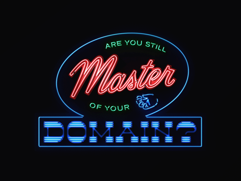 Are you still master of your domain? animation lettering neon seinfeld sign