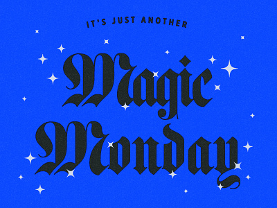 It's Just Another Magic Monday branding identity illustration magic stars texture typography
