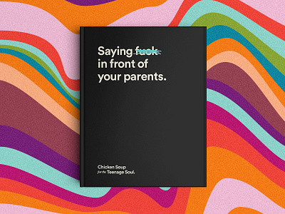 Chicken Soup for the Teenage Soul 100daysofbooktitles book jacket editorial minimal typography