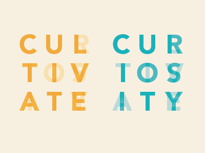 Cultivate Curiosity multiply typography