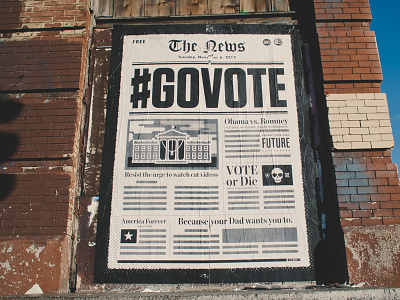 #GoVote Wheatpaste america flag go vote newspaper photo presidential campaign skull texture typography wheatpaste white house
