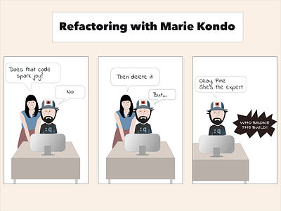 Comic: Refactoring with Marie Kondo