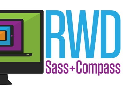 Responsive Web Design w/ Sass & Compass compass rwd sass