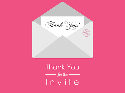Thanks for the invite! beautiful big design dribbble invite graphic design ilustration invite letter thanks ui