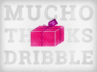 Mucho Thanks Dribbble! card debut dribbble gift