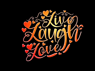 Live Laugh Love Typography Design