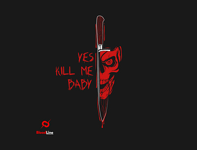 Yes Kill Me Baby app branding design icon illustration logo tshirt tshirtdesign typography ui vector