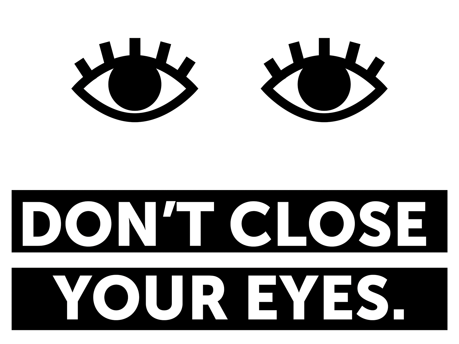 Don't look away