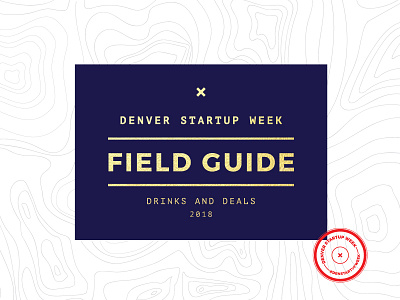 Denver Startup Week Field Guide