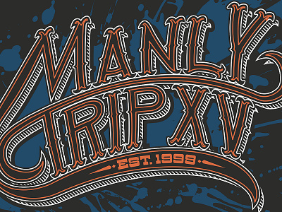 Manly Trip XV edgy spraypaint tshirt typography urban vector