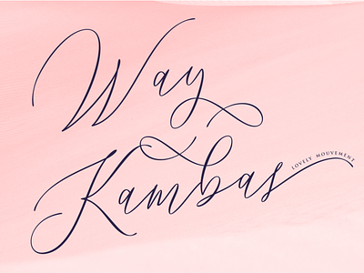 Way Kambas – Modern Calligraphy Fonts beautiful fonts branding business cards graphic design handwritten logo