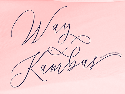 Way Kambas – Modern Calligraphy Fonts beautiful fonts branding business cards graphic design handwritten logo