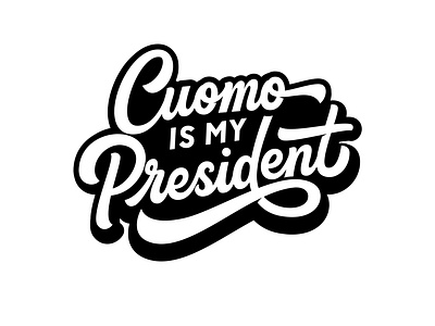 Cuomo is my president