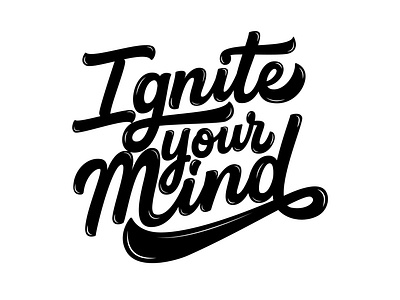 Ignite Your Mind