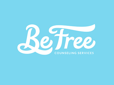 Be Free Counseling Services - Custom Logotype artwork brand identity branding brush calligraphy creative custom design flat hand drawn hand lettering handlettering lettering logo minimal portfolio script typography vector