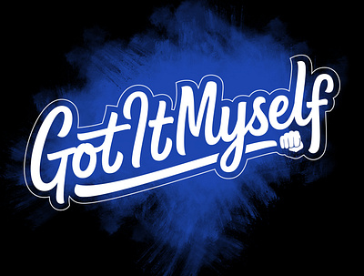 Got It Myself brush font brush lettering creative creative design hand lettering logo handlettering lettering lettering logo logodesigner logotype logotype designer tshirt tshirt art tshirtdesign typogaphy typography art typography logo