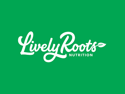 Lively Roots Nutrition brush lettering calligraphy and lettering artist creative customtype food lettering food logo hand drawn hand lettering lettering letteringlogo logo logodesign logodesigner logotype logotype designer nutritionist portfolio typography typography logo vegan