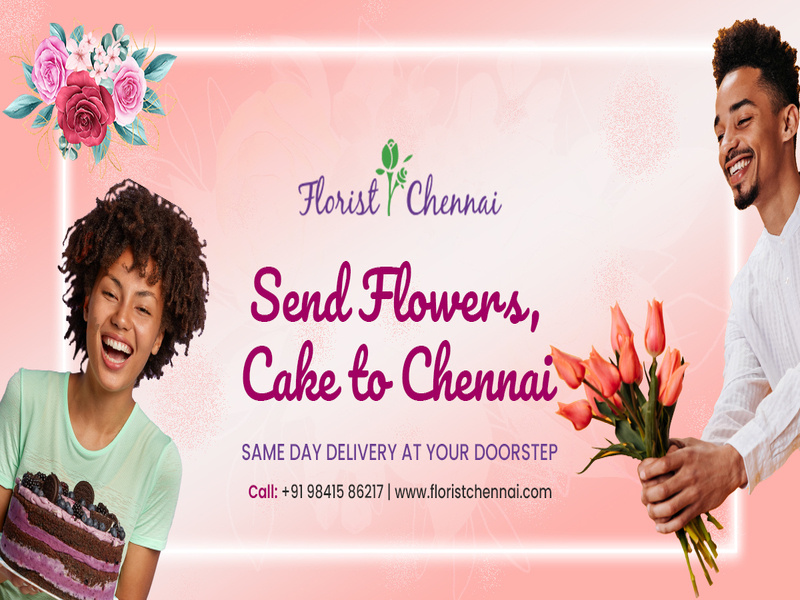Send Flowers and Cake to Chennai by Florist Chennai on Dribbble