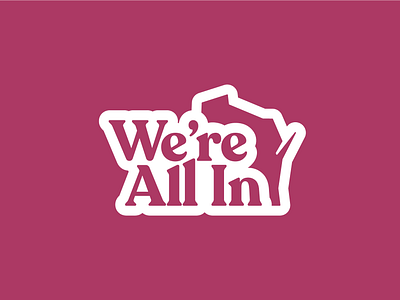 We're All In branding design graphic design logo