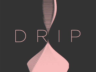 Drip.gif after effects animation blender design geometric geometry gif glitch illustration motion photoshop retro shape