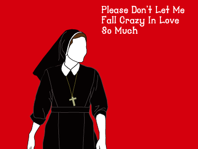 got it bad art color font funny illustration love nuns red text