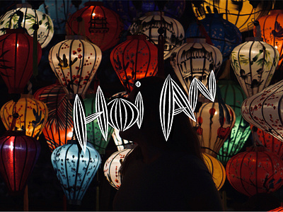 Hoi An Lanterns asia design handlettering illustration travel travel photography typography vector type