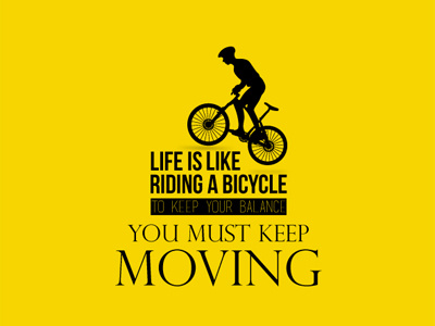 Life is like riding a bicycle design life post