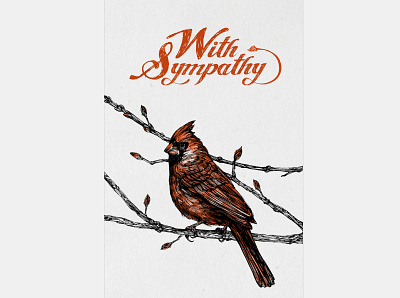 With sympathy bird cardinal bird design greeting card illustration ink art typography