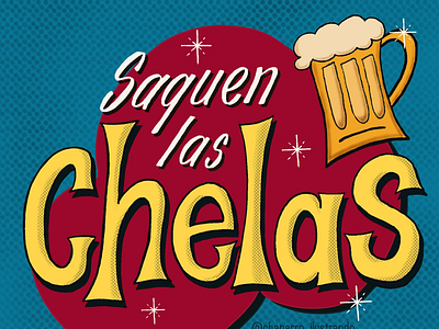 Saquen las chelas beer caricatura cerveza comic lettering