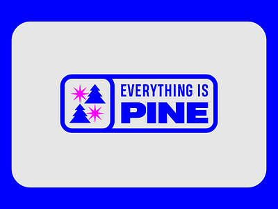 EVERYTHING IS PINE 3/6 abstract badge bold clean creative design drawing everythingispine fine icons illustration lockup minimalist pine sparkle star tree variations vector wordmark