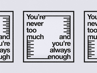 Never Too Much & Always Enough advice always enough creative design drawing illustration measure mental health never too much procreate quote relationships ruler self care vector