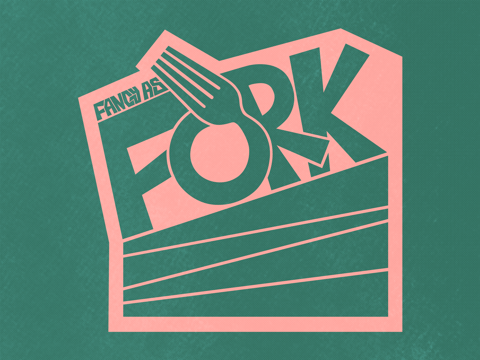 Fancy as Fork bold creative custom type custom typography design drawing fancy fork illustration procreate utensil vector
