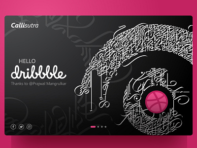Hello Dribbble! abstract calligraphy calligraphy calligraphy design design dribble first shot typography ux