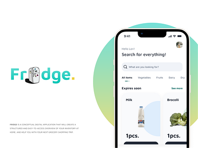 Fridge - Mobile App Design & Logo app app design branding design food food waste freezer fridge groceries grocery grocery app grocery list identity design illustration inventory logo mobile app ui