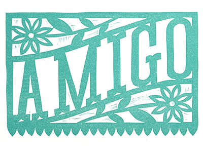 Amigo amigo letterpress papel picado