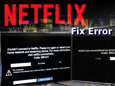 How to Fix Netflix Error Code NW-2-5 (2022) 