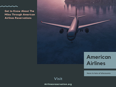 Get to Know About The Miles Through American Airlines american airlines
