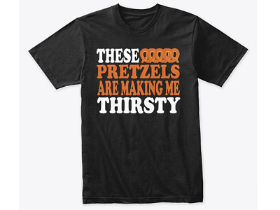 THESE PRETZELS ARE MAKING ME THIRSTY branding design icon illustration illustrator logo typography ui ux vector