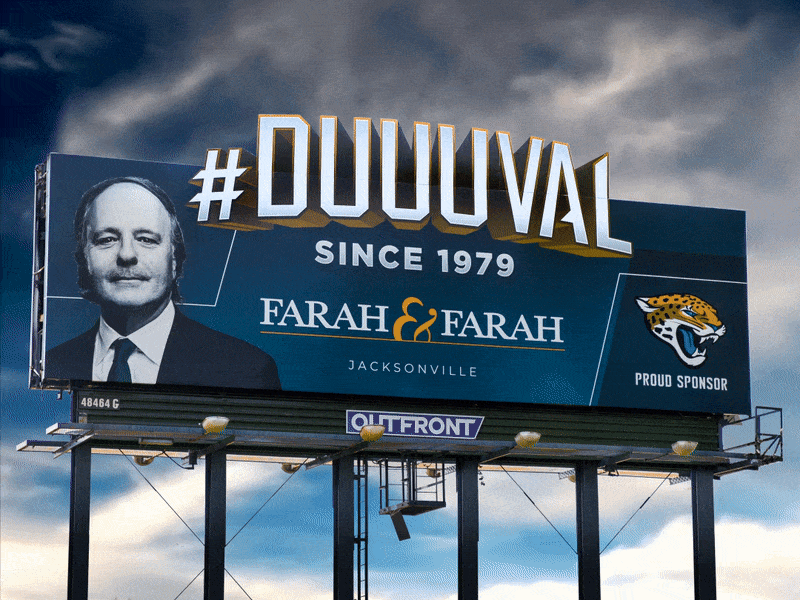 Farah & Farah "DUUUVAL" Billboard billboard cinemagraph duuuval football jacksonville jaguars lawyer nfl