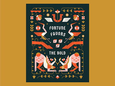 Fortune Favors the Bold