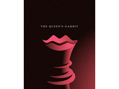 The Queen's Gambit adobe ilustrator chess crown illustration lips poster queen the queens gambit vector