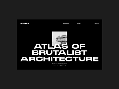 Atlas of Brutalist Architecture Header architecture brutalism brutalist brutalist design layout minimal modern photograhy photography typography web design website whitespace