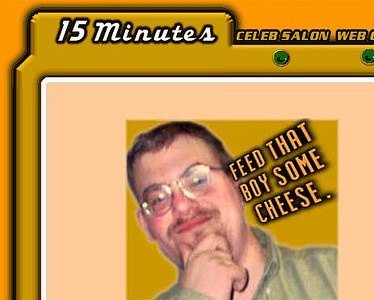 Fifteen Minutes - 1996 1996 fifteen minutes zeldman.com