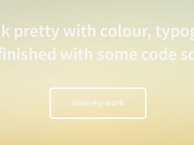 View my work button colours source sans pro typography white