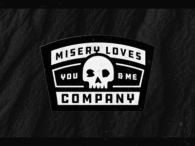 Misery Loves Company badge black company lockup logo loves misery patch skull sticker type