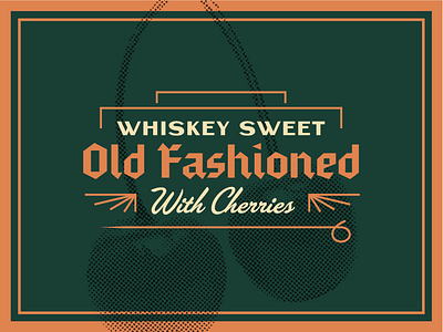 Fish Fry Club pt.2 cherries drink gothic green bay old fashioned spirits type whisky wisconsin wordmark