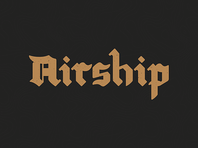 Airship Wordmark airship blackletter branding identity illustrator logo logotype modern typography vector wordmark
