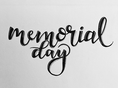 "Memorial Day" Hand Lettered black and white handlettering micron pens script typography