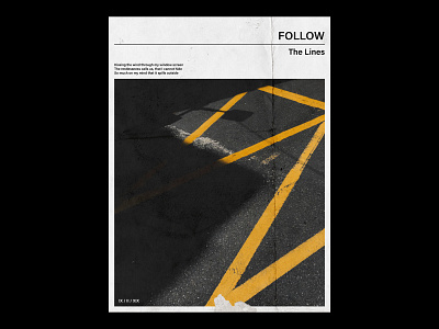 Follow The Lines art design geometric graphic graphic design graphicdesign illustration illustrator minimal modern photography photoshop poster poster a day poster art poster design simple texture typeface typography