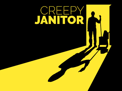 Creepy Janitor